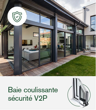 Baie coulissante sécurité V2P